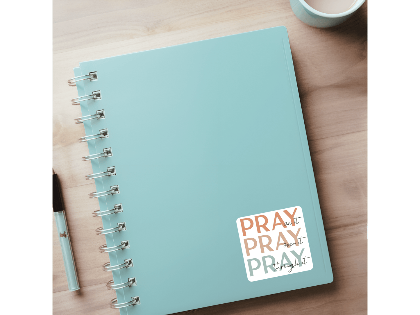 Pray On It, Pray Over It, Pray Through It Premium Waterproof Vinyl Sticker