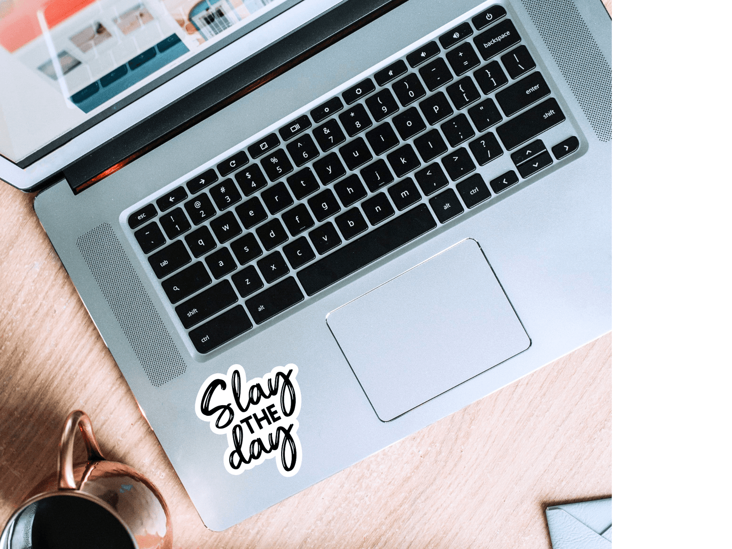 Slay the Day Waterproof Vinyl Sticker