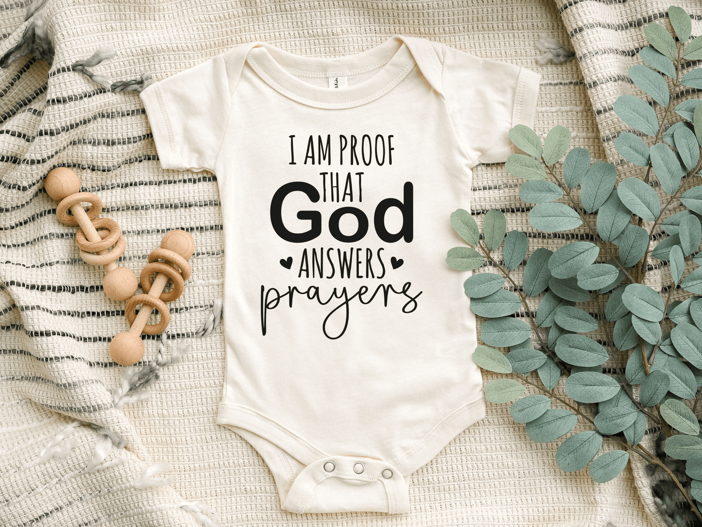 I Am Proof That God Answer Prayers Baby Bodysuit