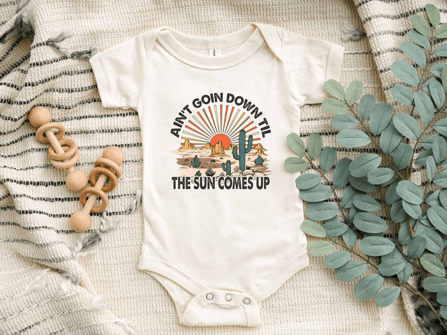Ain't Goin Down Till the Sun Comes Up Baby Bodysuit
